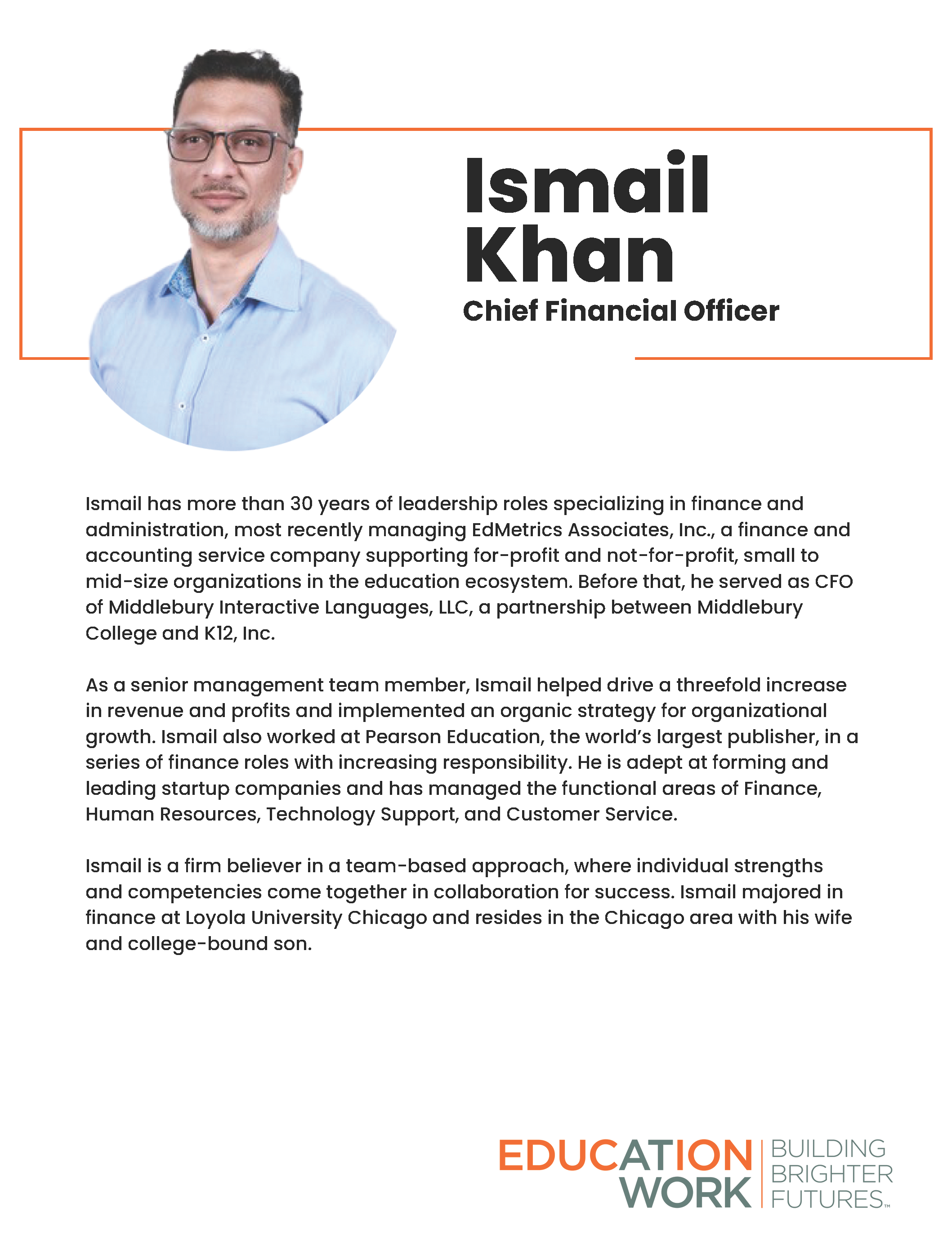Ismail Khan, Chief Financial Officer